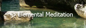 Elemental Meditation